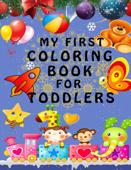 My First Coloring Book - Best Present For Children And Kids