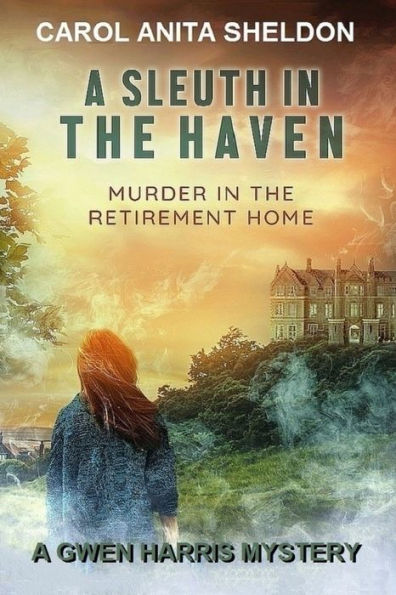 Un detective en The Haven (La serie de misterio de Gwen Harris)
