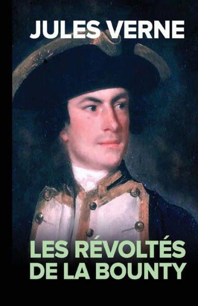 Les Revoltes De La Bounty (French Edition) (Original)