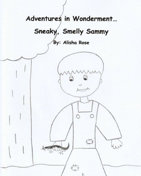 Adventures in Wonderment: Sneaky, Smelly Sammy: Coloring Book