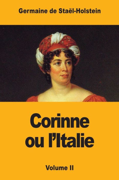 Corinne ou l'Italie: Volumen II (Edición francesa)