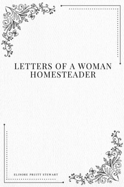 Letters Of A Woman Homesteader - 9781979112000