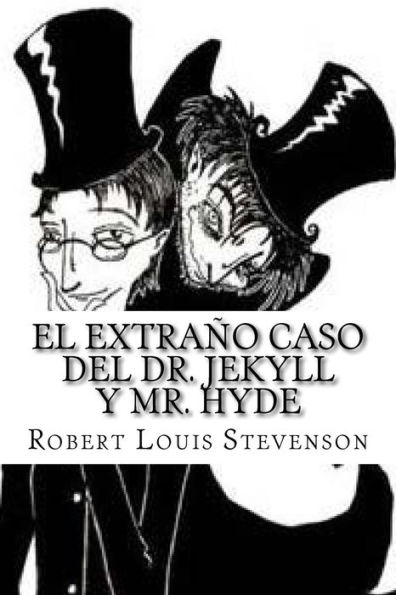 El extraño caso del Dr. Jekyll y Mr. Hyde (Spanish Edition) - 9781979112512