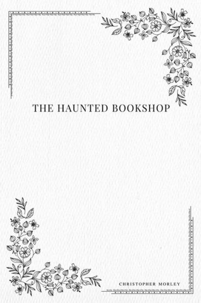 The Haunted Bookshop - 9781979114165