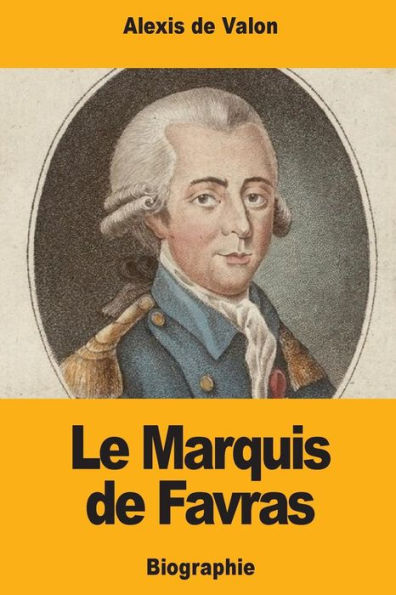 Le Marquis de Favras (French Edition)