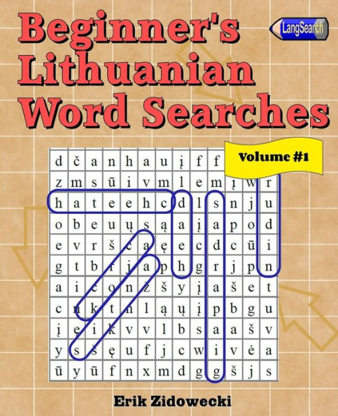 Beginner's Lithuanian Word Searches - Volume 1 (Lithuanian Edition)