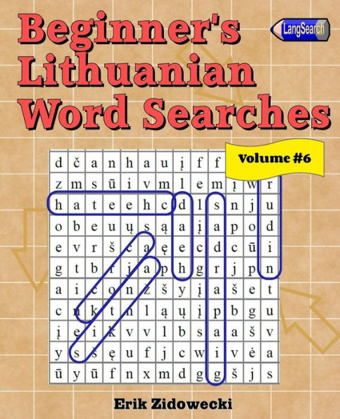 Beginner's Lithuanian Word Searches - Volume 6 (Lithuanian Edition)