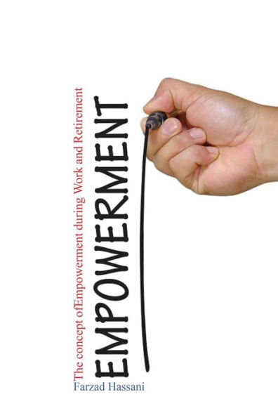 The Concept Of Empowerment : During Work And Retirement