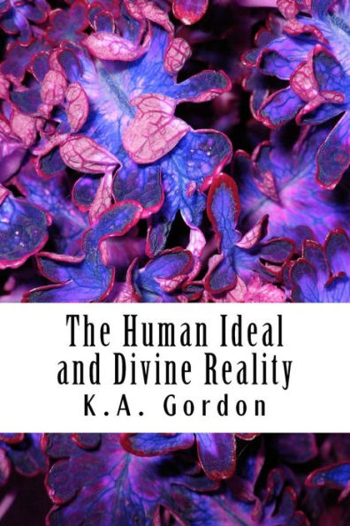 The Human Ideal And Divine Reality