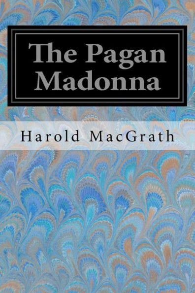 The Pagan Madonna - 9781979197632