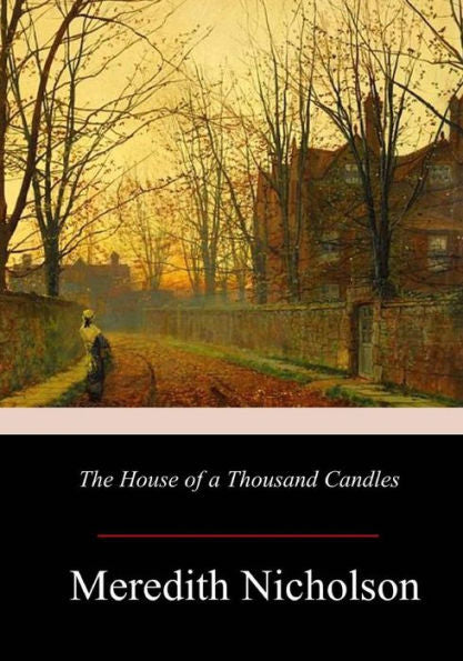 The House Of A Thousand Candles - 9781979198233