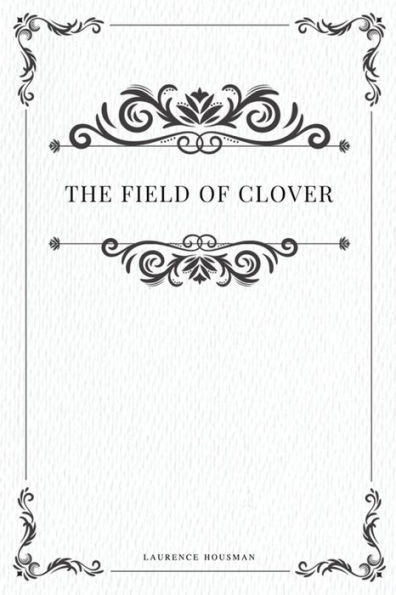 The Field Of Clover - 9781979216326