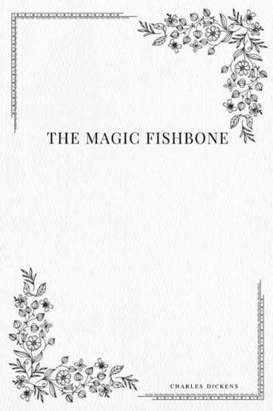 The Magic Fishbone - 9781979216838