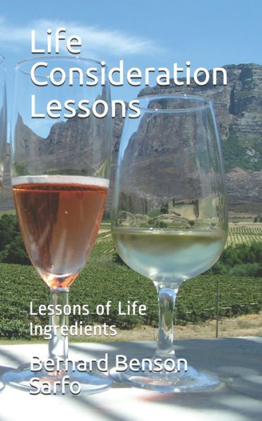 Life Consideration Lessons : Lessons Of Life Ingredients