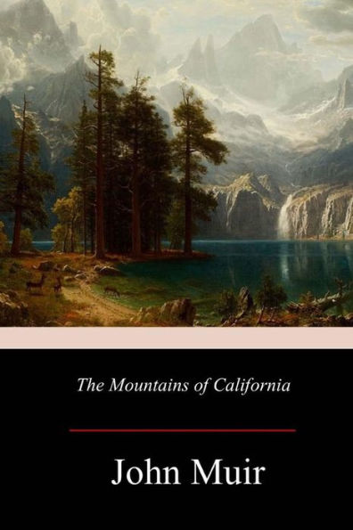 The Mountains Of California - 9781979226325