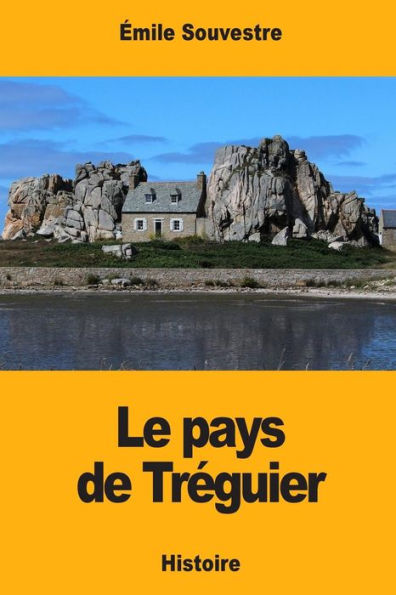 Le pays de Treguier (French Edition)