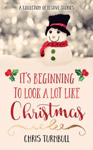 It's Beginning To Look A Lot Like Christmas