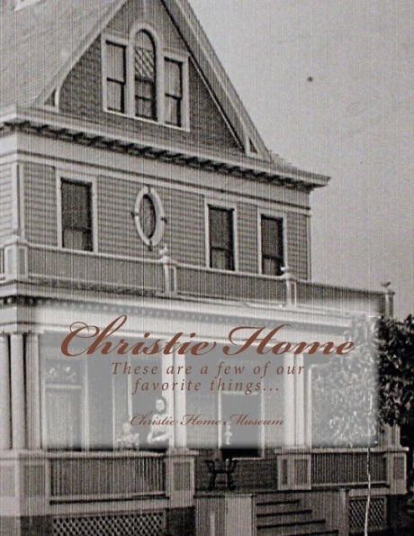 Christie Home: These are a few of our favorite things...