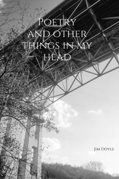 Poetry : And Other Things In My Head