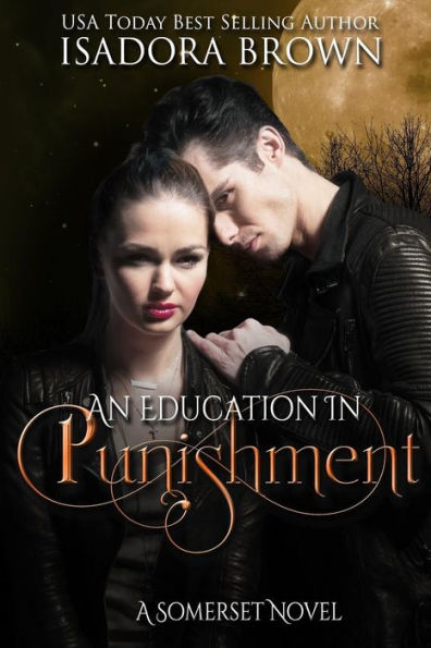 An Education in Punishment: A Somerset Novel (Somerset Series)