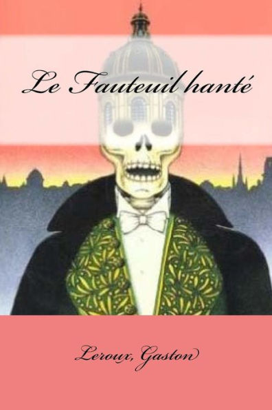 Le Fauteuil hanté (French Edition) - 9781979303248