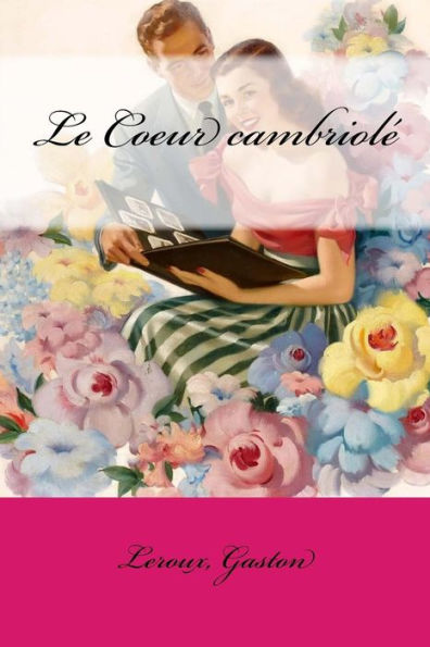 Le Coeur cambriol? (French Edition) - 9781979305686