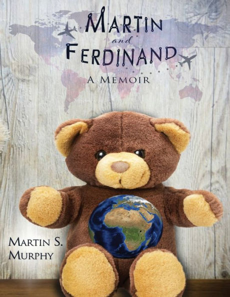 Martin And Ferdinand : A Memoir
