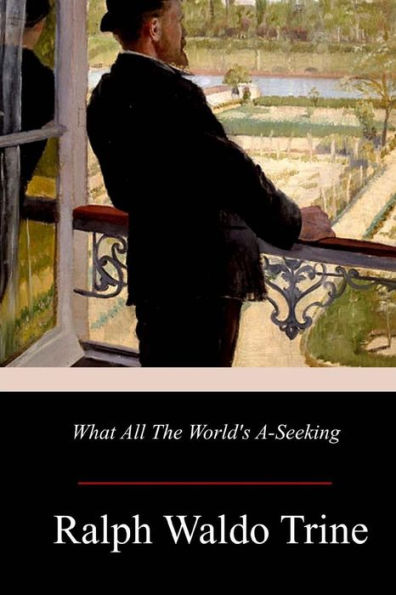 What All The World'S A-Seeking - 9781979332286