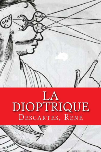 La dioptrique (French Edition) - 9781979378567