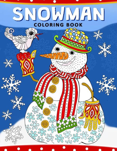 Snowman Coloring Book : Christmas Coloring Book For Adults