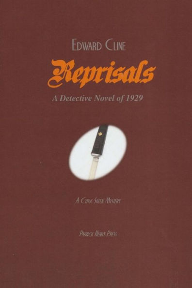 Reprisals : A Detective Novel Of 1929