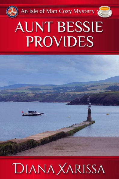 Aunt Bessie Provides (Isle of Man Cozy Mystery)