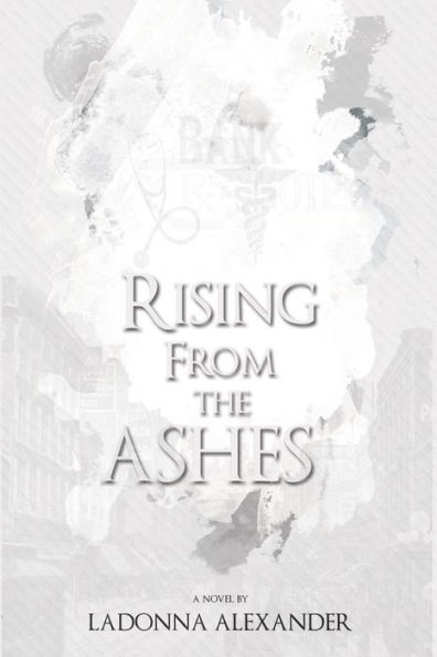 Rising From The Ashes - 9781979444552