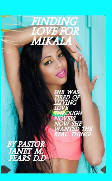 Finding Love For Mikala