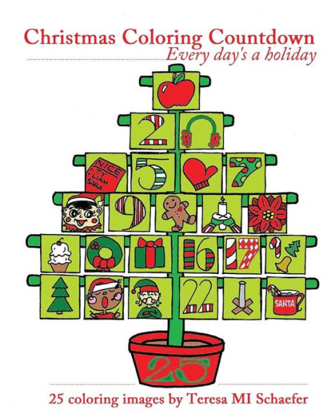 Christmas Coloring Countdown: Every Day's a Holiday