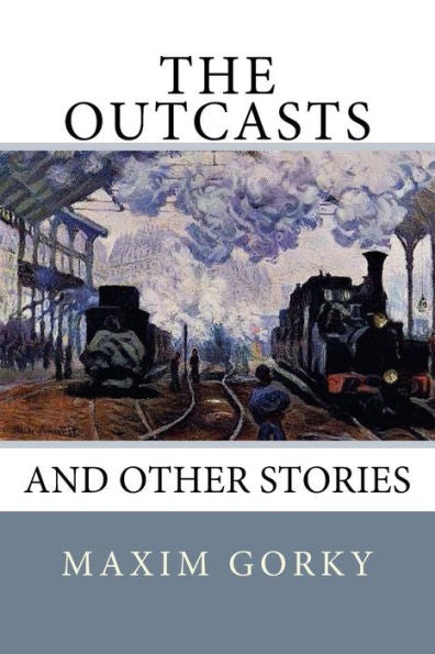 The Outcasts : And Other Stories