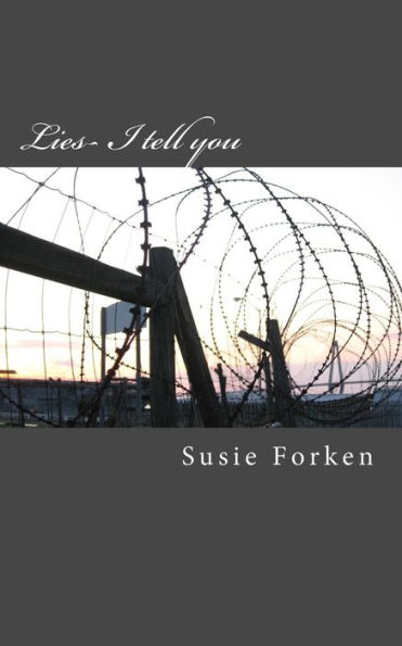 Lies- I Tell You