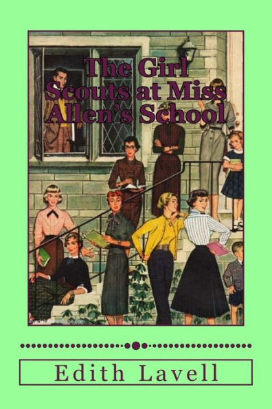 The Girl Scouts At Miss Allen's