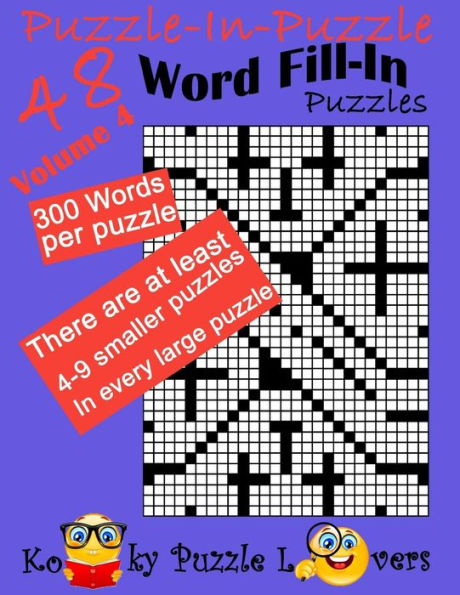 Puzzle-In-Puzzle Word Fill-In : Over 300 Words Per Puzzle
