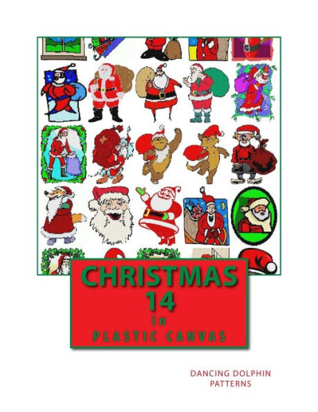Christmas 14: in Plastic Canvas (Christmas in Plastic Canvas)