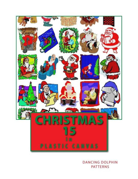 Christmas 15: in Plastic Canvas (Christmas in Plastic Canvas)