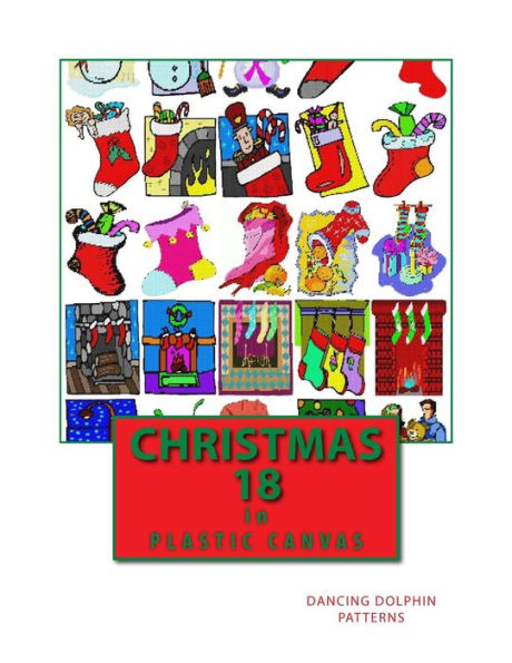 Christmas 18: in Plastic Canvas (Christmas in Plastic Canvas)
