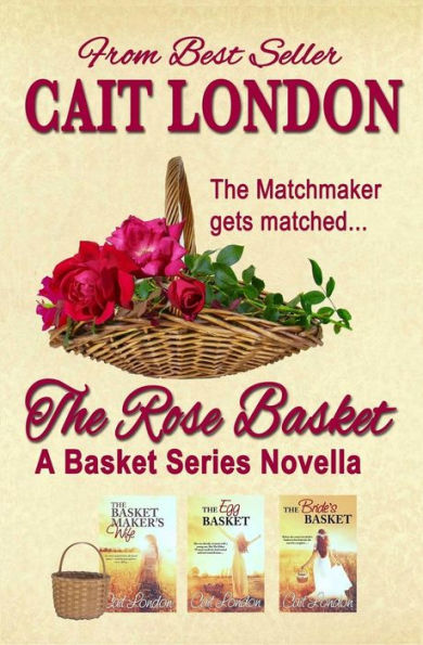 The Rose Basket : Novella