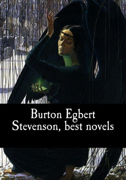 Burton Egbert Stevenson, mejores novelas