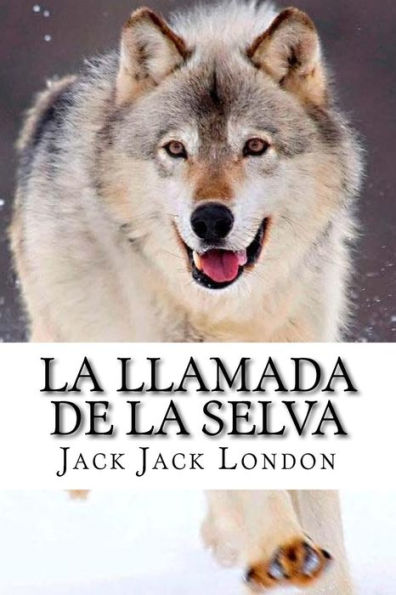 La llamada de la selva (Spanish Edition) - 9781979656191
