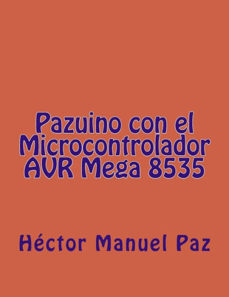 Pazuino Con El Microcontrolador Avr Mega 8535