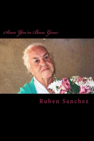 Since You'Ve Been Gone