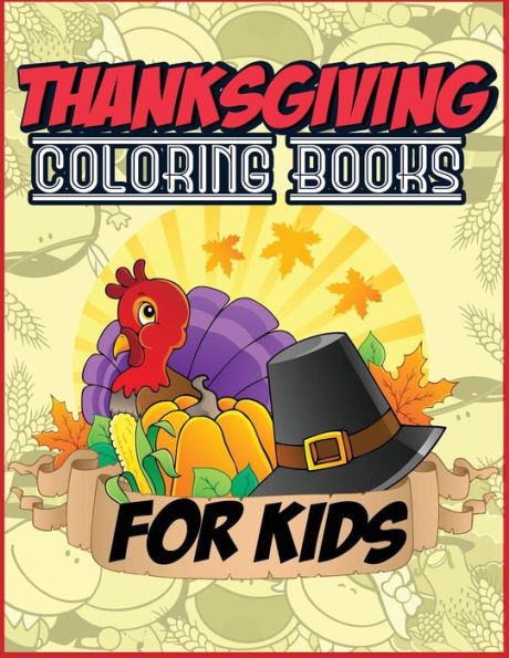 Thanksgiving Coloring Books For Kids : Best Coloring Books For Boys And Girls - Thanksgiving Coloring Books For Children