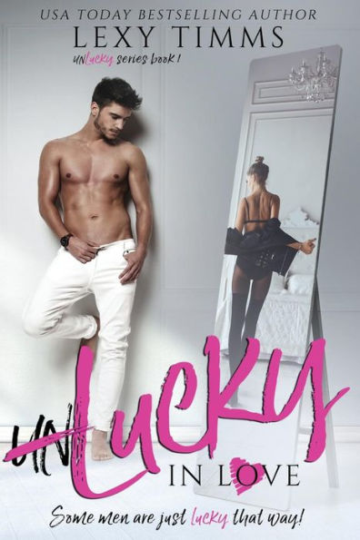 Unlucky In Love - 9781979701662