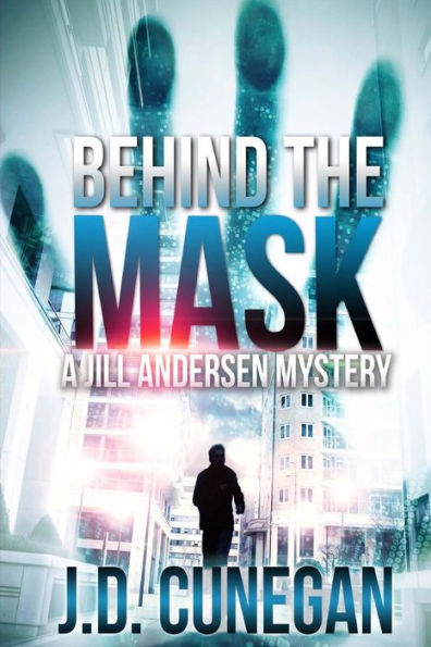 Behind the Mask (Jill Andersen Series)